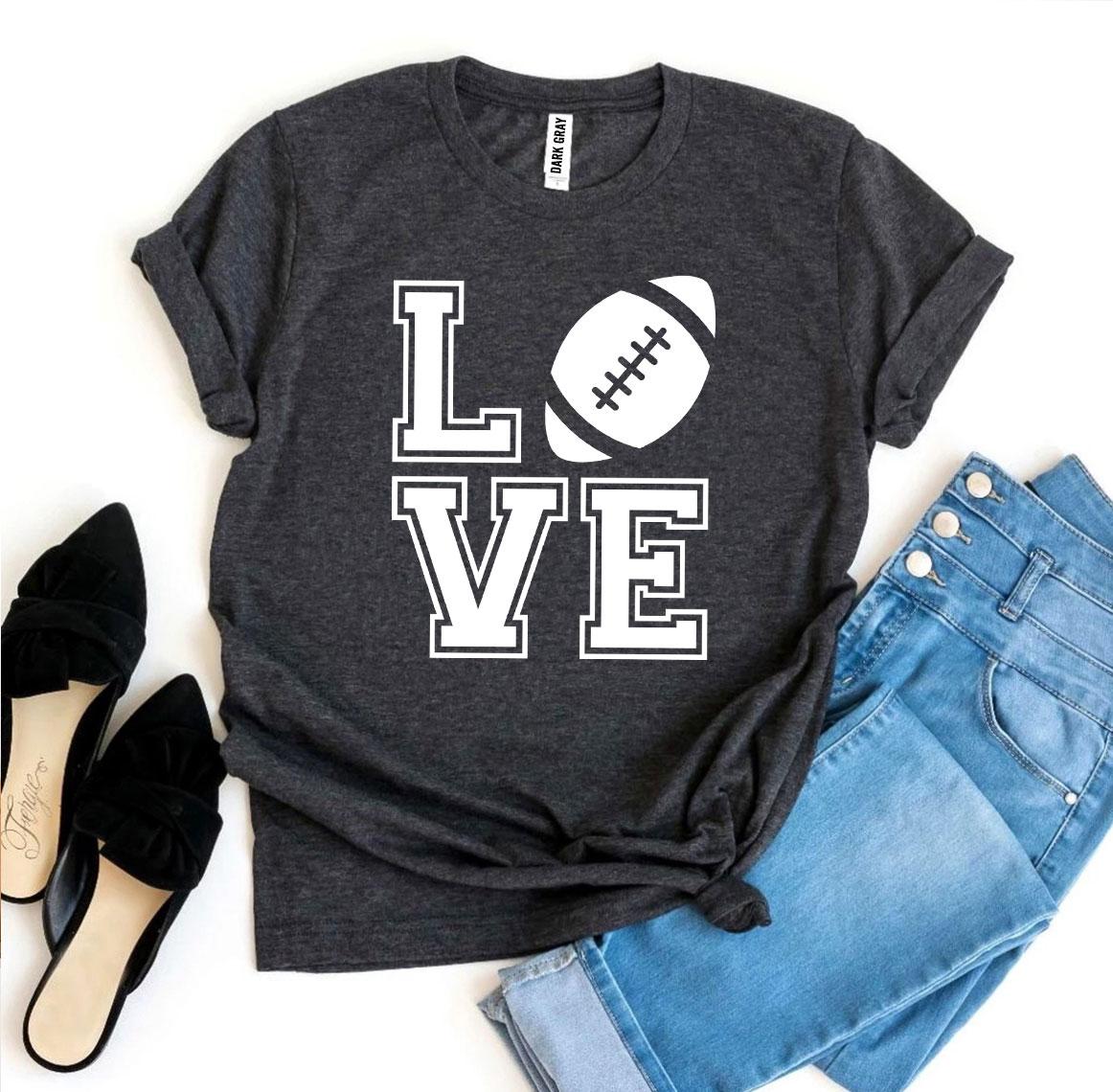 Love Football T-Shirt