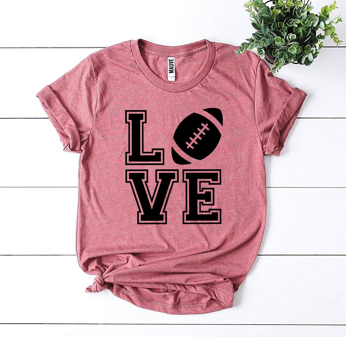 Love Football T-Shirt